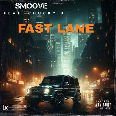 FAST LANE (feat. CHUCKY B) [Special Version]