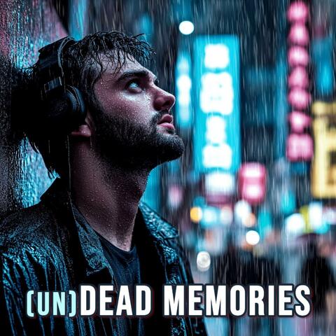 (un)Dead Memories