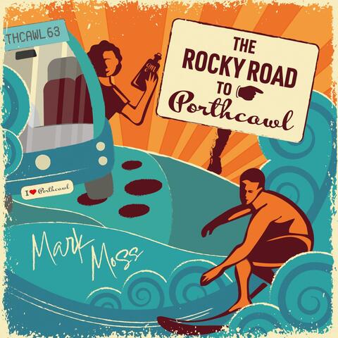 The Rocky Road to Porthcawl