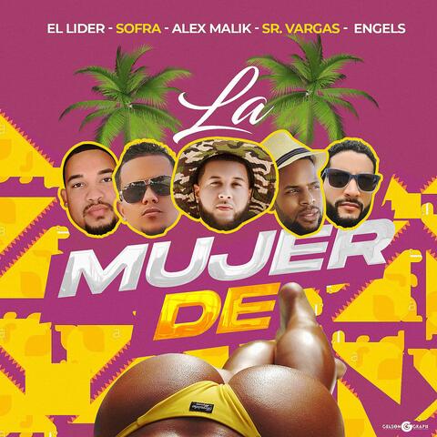 La Mujer De (feat. Sofra, Sr. Vargas & Engels Lee)