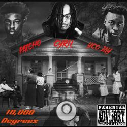 10,000 Degrees (feat. Patcho’s archive & YCO Jay)