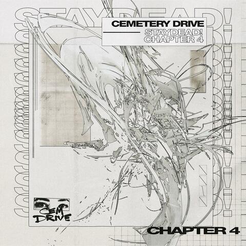 Chapter 4: STAYDEAD!