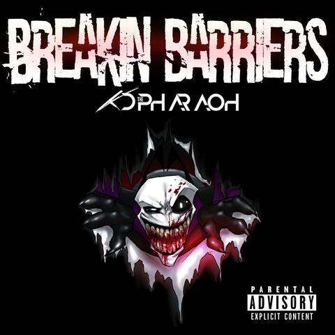 Breakin' Barriers