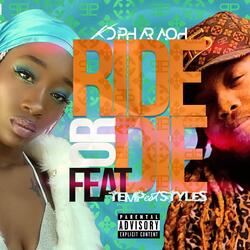 Ride or Die (feat. Tempest Styles)