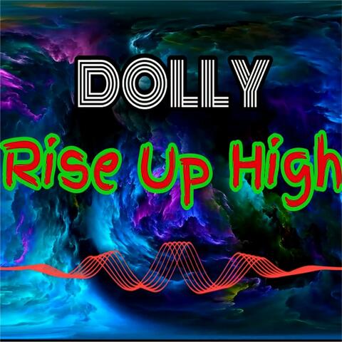 Rise Up High