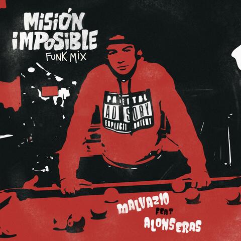 MISIÓN IMPOSIBLE (feat. Alonseras) [FUNK MIX]