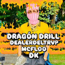 dragón drill (feat. Mc Floo & Dikey)