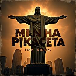 MINHA PIKACETA