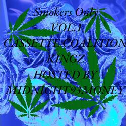 Smokers Only Vol.1 (Cassette coalition kingz )