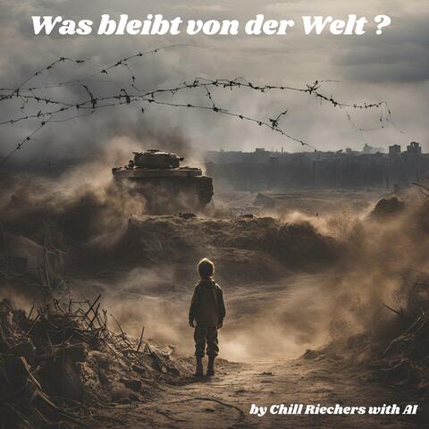 Was bleibt von der Welt ?