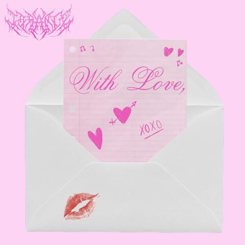 With Love,