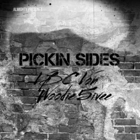 Pickin Sides (feat. Woodie5ivee)