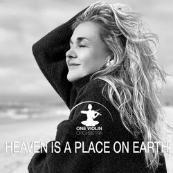 Heaven is a place on earth (Violin Version)