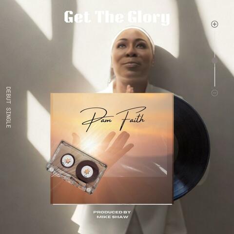 Get The Glory