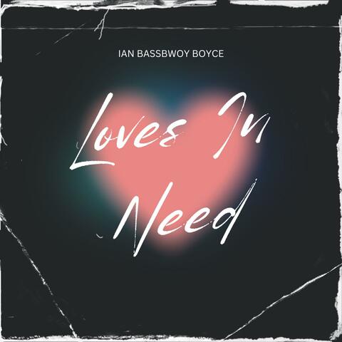 Loves In Need