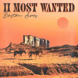 II Most Wanted