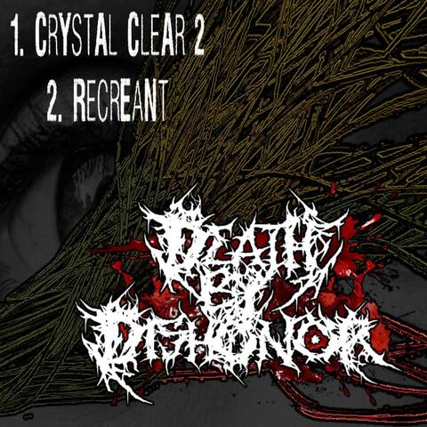 Crystal Clear 2/Recreant