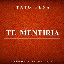 TE MENTIRIA (Special Version)