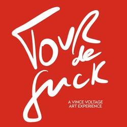 Le Tour de fuck (feat. Vince Voltage)