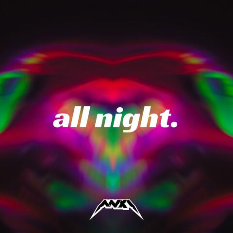 all night