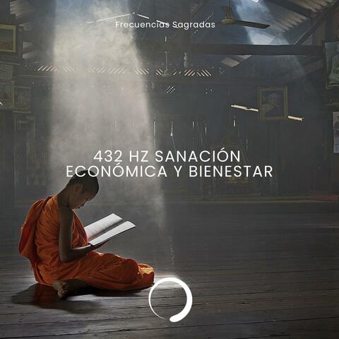 432 Hz Sanación Económica y Bienestar