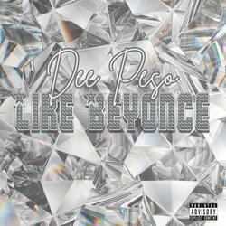 Like Beyonce
