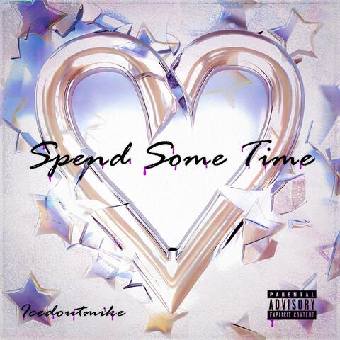 Spend Some Time