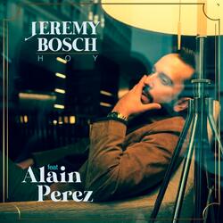 Hoy (feat. Alain Pérez)