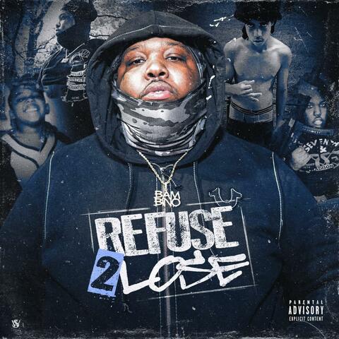 Refuse 2 Lose