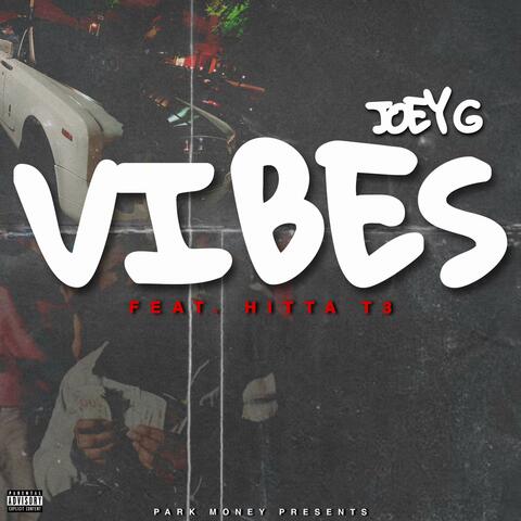 Vibes (feat. HittaT3)