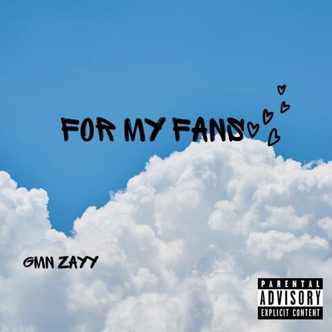 For My Fans