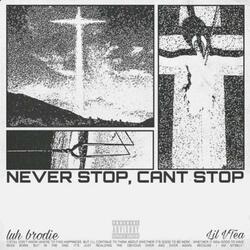 Never Stop, Can't Stop (feat. luh brodie)