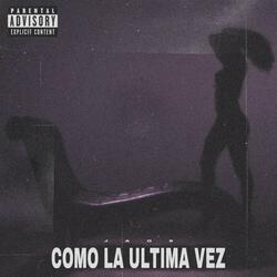 Como La Ultima Vez (CLUV)