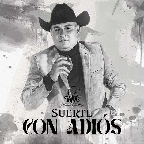 Suerte con adiós