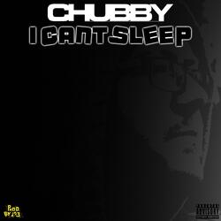 I CANT SLEEP (feat. CHUBBY) (Explicit Version)