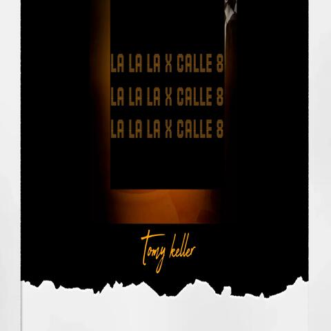 La La La X Calle 8 (Guarachet)