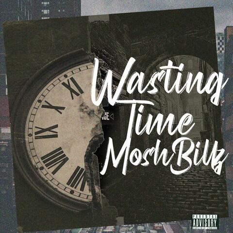 WASTING TIME
