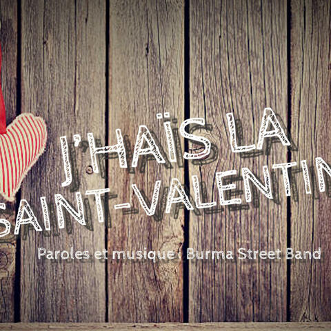 J’haïs la Saint-Valentin