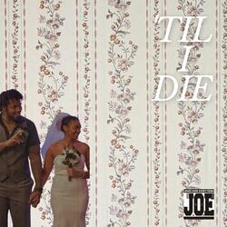 'Til I Die