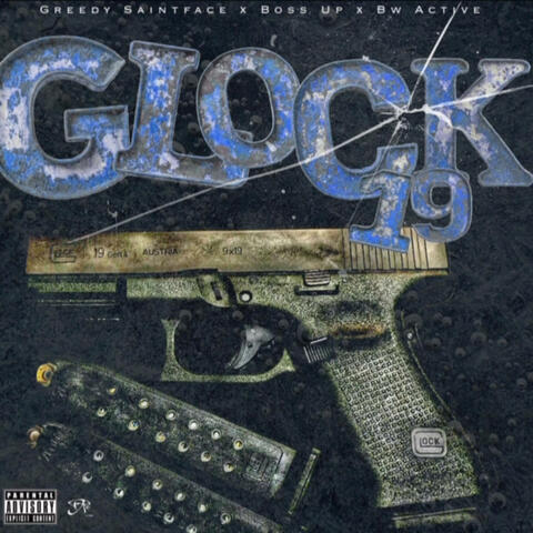 Glock 19 (feat. Boss Up & Bw Active)