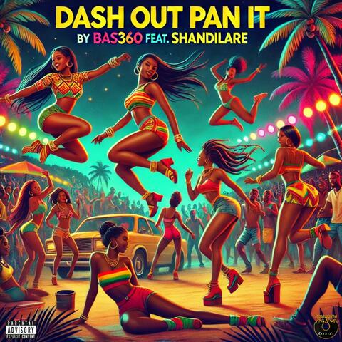 Dash Out Pon It (feat. Shandilare)