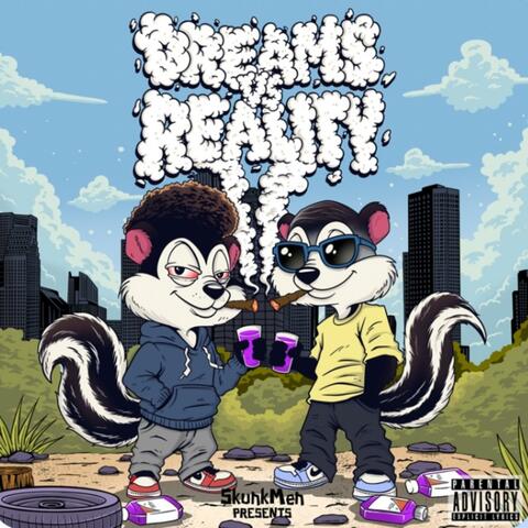 DREAMS VS. REALITY