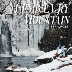 Climb Ev'ry Mountain
