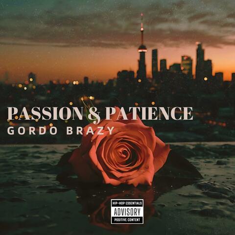 Passion & Patience