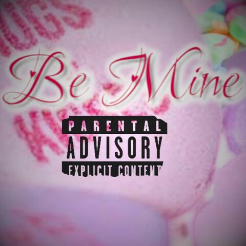 Be mine (feat. Reek havoc)