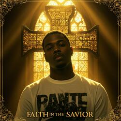 Faith In The Savior (Christian Rap)