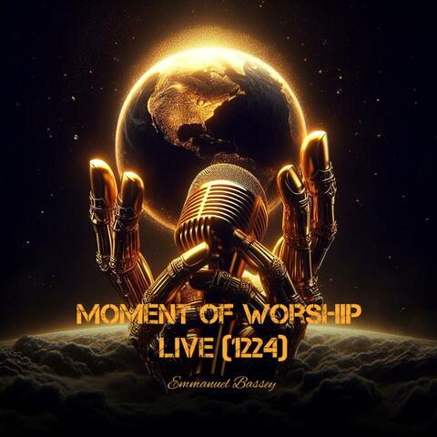 Moment of worship 1224