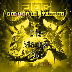 Die Martyr Die