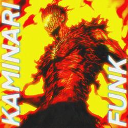 KAMINARI FUNK (OVER SLOWED)