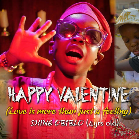Happy Valentine (Love is more than just a feeling)